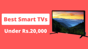 Best TV Under 20000 in India (2022) | 20000 रूपये के अंदर सबसे अच्छा TV